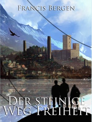 cover image of Der steinige Weg Freiheit